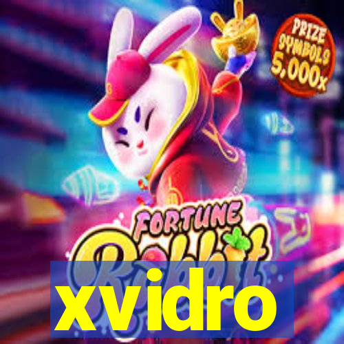 xvidro