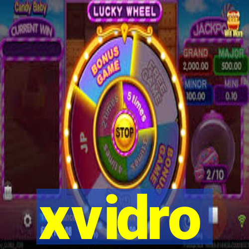 xvidro