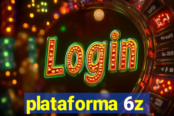 plataforma 6z