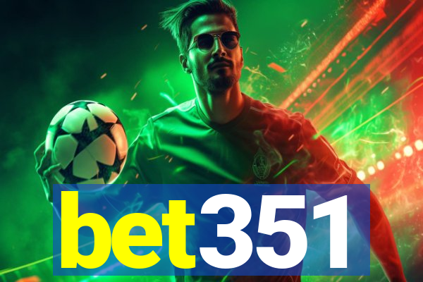 bet351