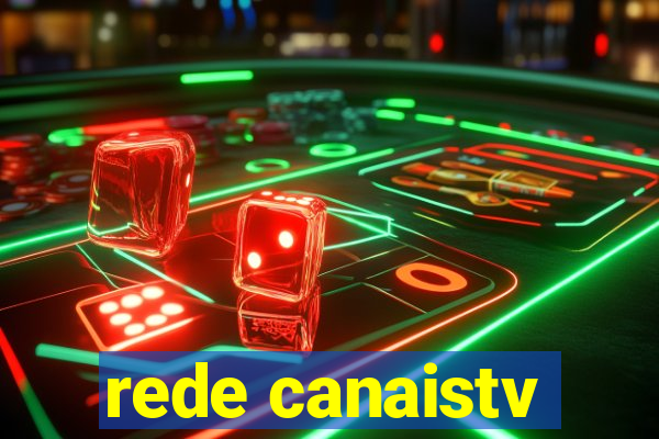 rede canaistv