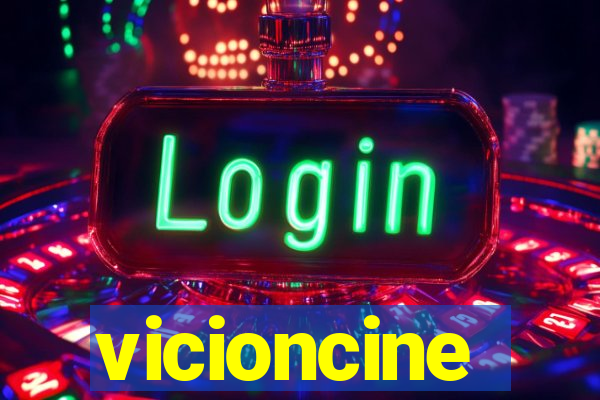 vicioncine