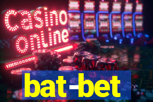 bat-bet