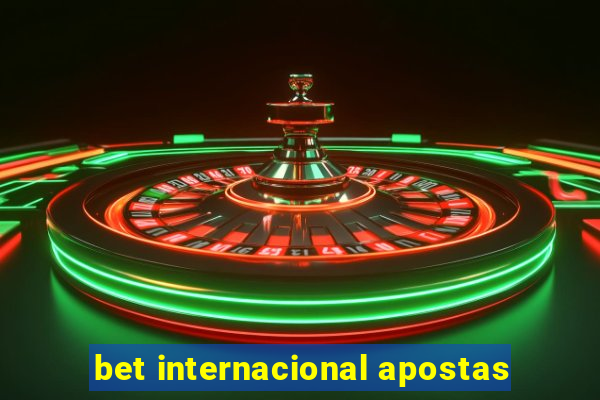 bet internacional apostas