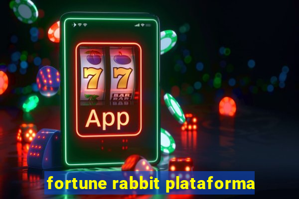 fortune rabbit plataforma