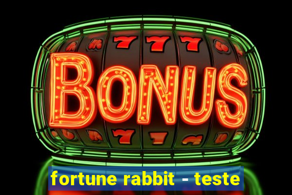 fortune rabbit - teste