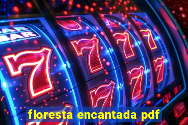 floresta encantada pdf