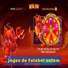 jogos de futebol ontem