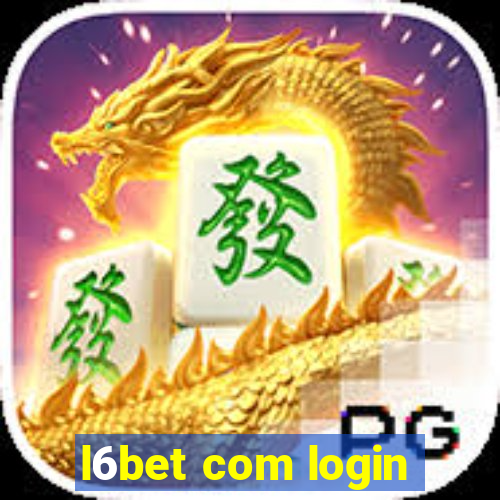 l6bet com login