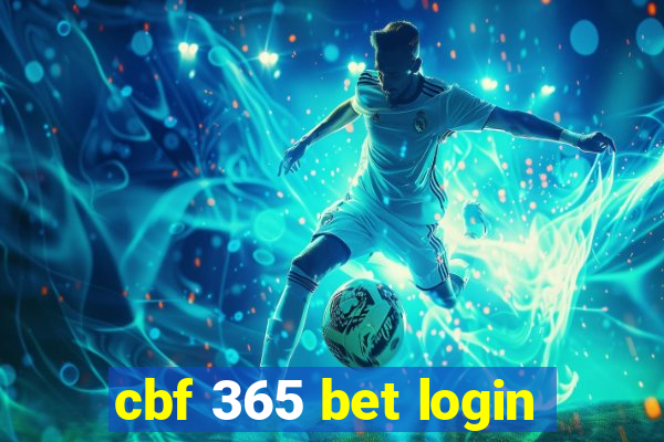 cbf 365 bet login