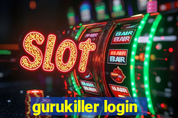 gurukiller login