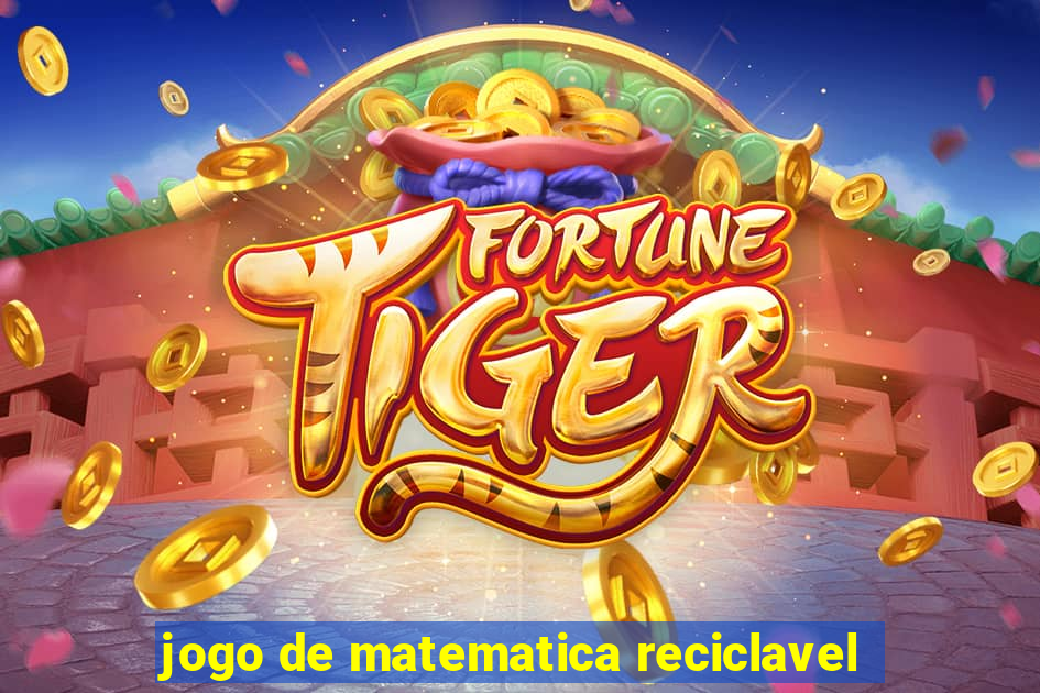 jogo de matematica reciclavel