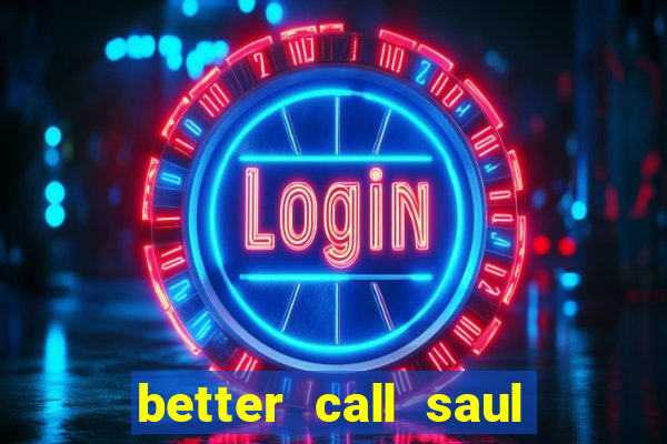 better call saul dublado torrent