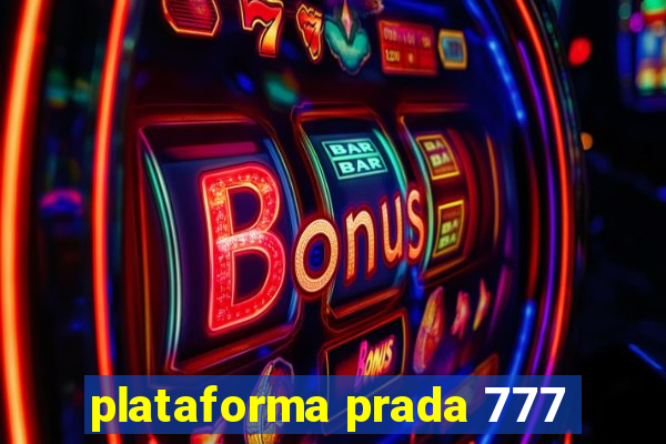 plataforma prada 777