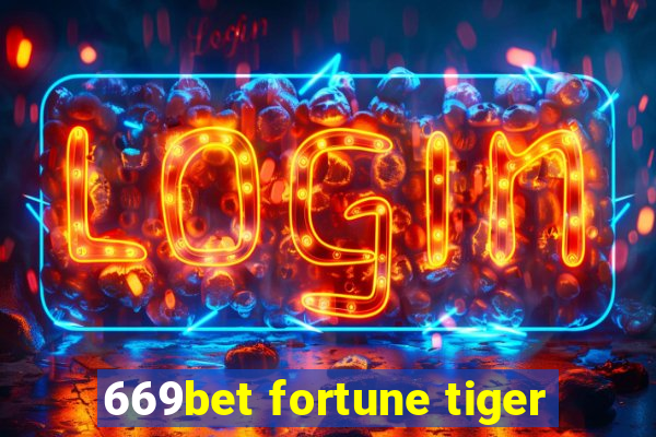 669bet fortune tiger