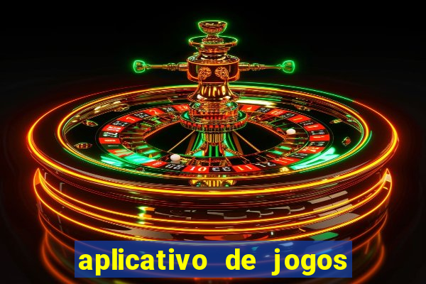 aplicativo de jogos que pagam de verdade