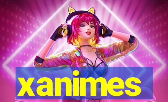 xanimes