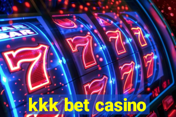 kkk bet casino