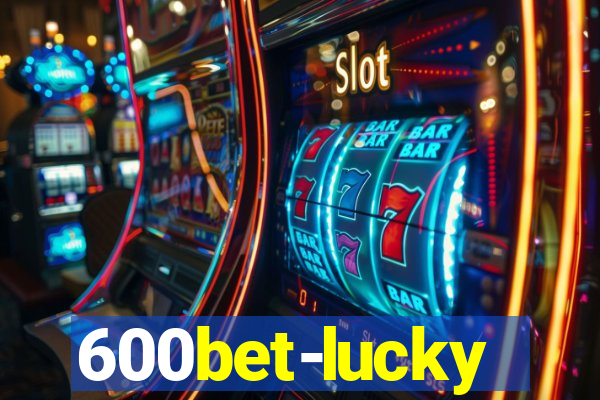 600bet-lucky