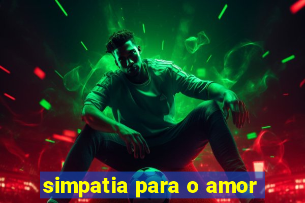 simpatia para o amor