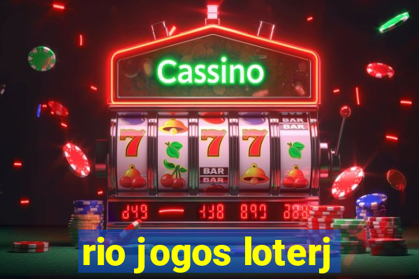 rio jogos loterj