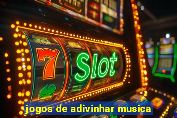 jogos de adivinhar musica