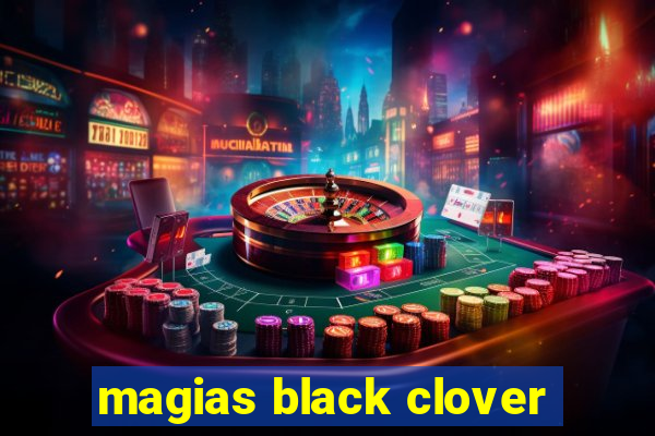 magias black clover