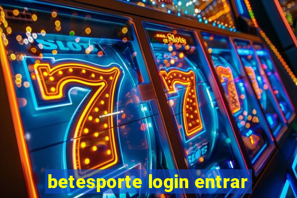 betesporte login entrar