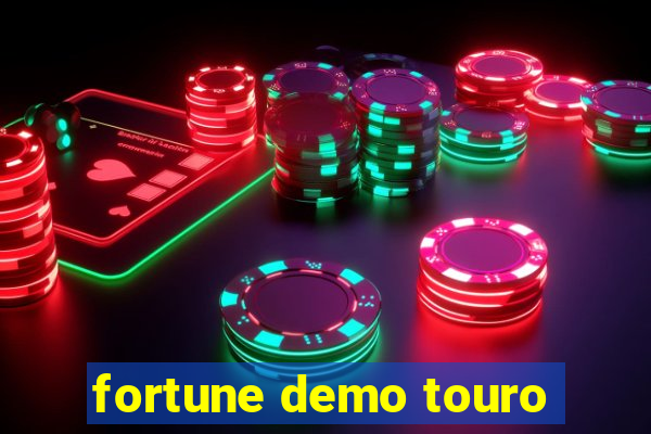 fortune demo touro