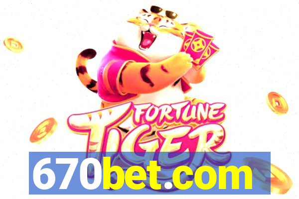 670bet.com