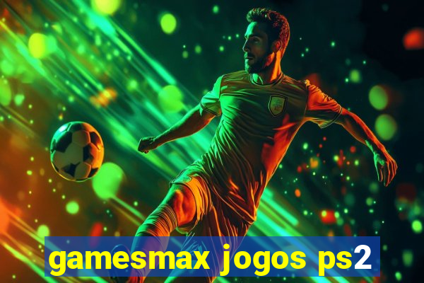 gamesmax jogos ps2