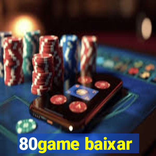 80game baixar