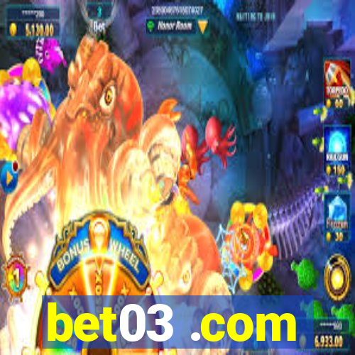 bet03 .com