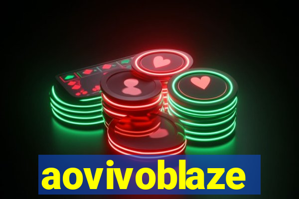 aovivoblaze