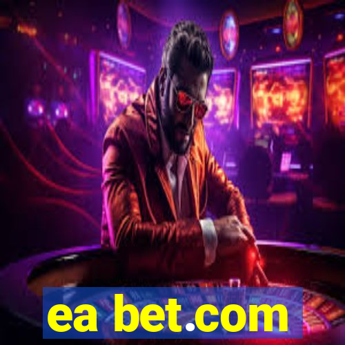 ea bet.com