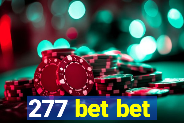 277 bet bet