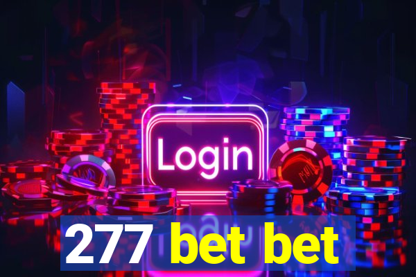 277 bet bet