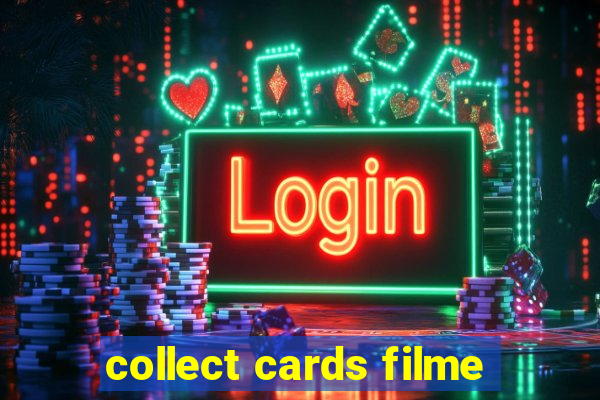 collect cards filme