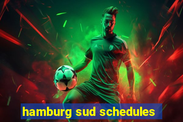 hamburg sud schedules