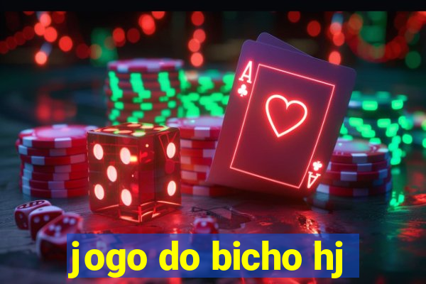 jogo do bicho hj