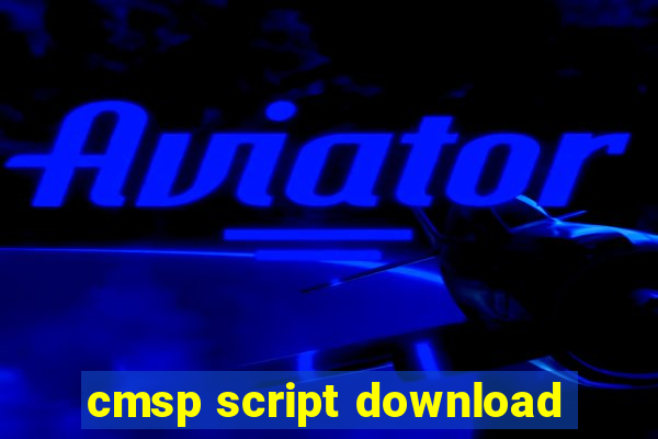 cmsp script download