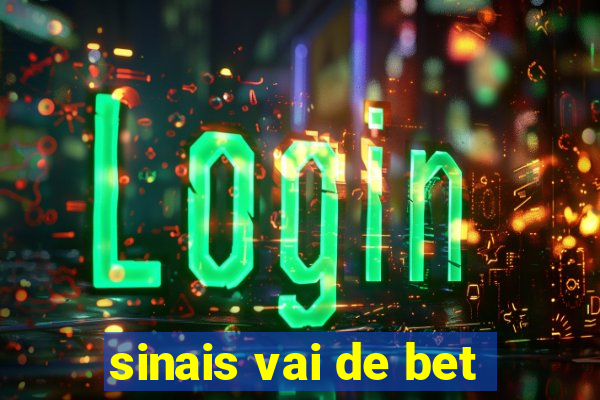 sinais vai de bet