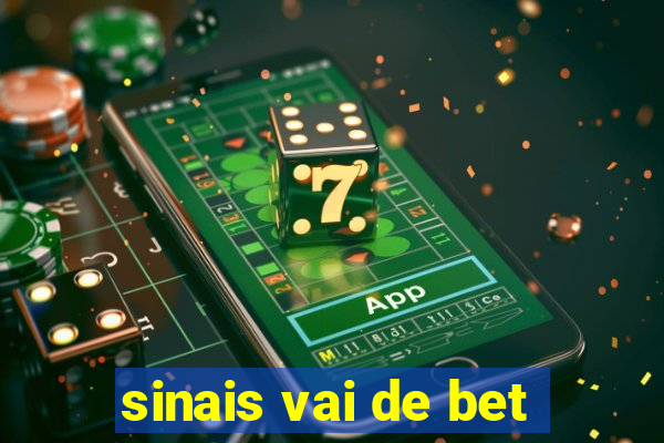 sinais vai de bet