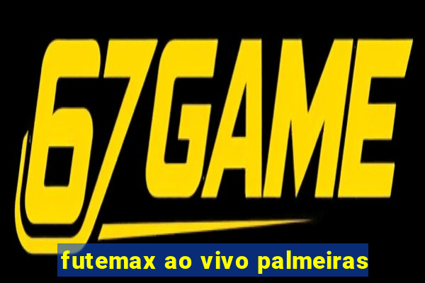 futemax ao vivo palmeiras