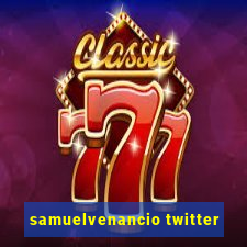 samuelvenancio twitter