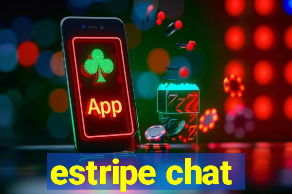 estripe chat