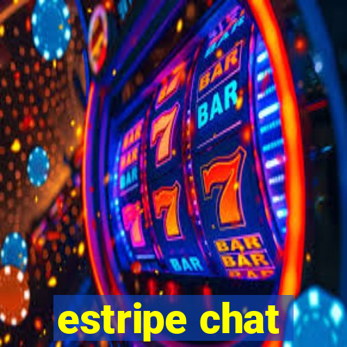 estripe chat