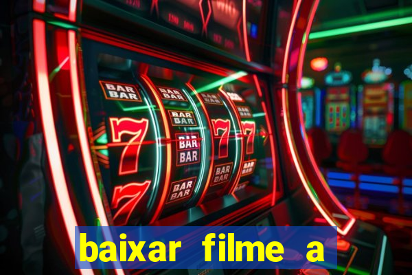 baixar filme a bela e a fera