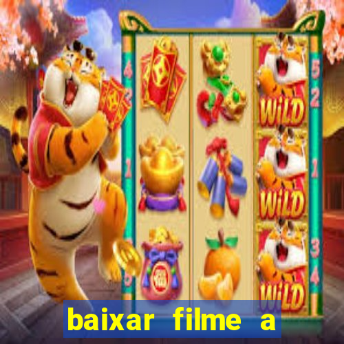 baixar filme a bela e a fera