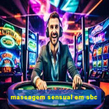 massagem sensual em sbc